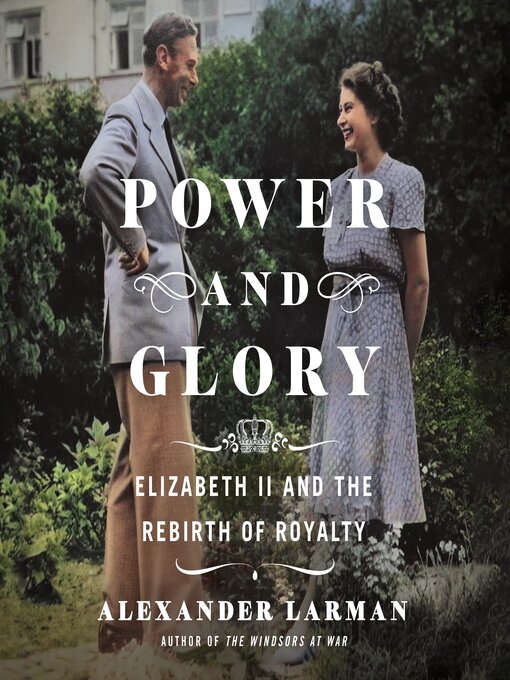 Title details for Power and Glory by Alexander Larman - Wait list